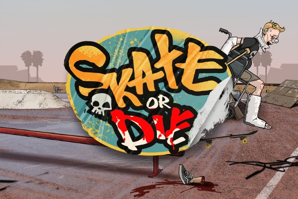 skate or die